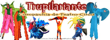 TRUPILARIANTE - Companhia de teatro Circo